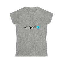 Load image into Gallery viewer, Verified @god - Women's Softstyle Tee
