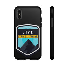 Load image into Gallery viewer, Live Strive Thrive Phone Case
