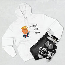 Load image into Gallery viewer, "Orange Man Bad" Hoodie - Donald Trump

