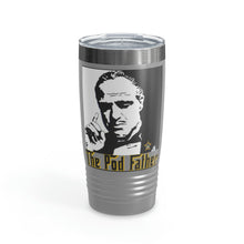 Load image into Gallery viewer, The Pod Father Tumbler 20oz
