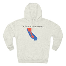 Load image into Gallery viewer, I'm from a blue state... California
