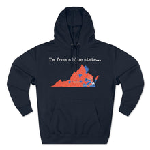 Load image into Gallery viewer, I'm from a blue state... Virginia
