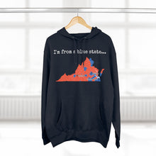 Load image into Gallery viewer, I'm from a blue state... Virginia
