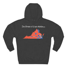 Load image into Gallery viewer, I'm from a blue state... Virginia
