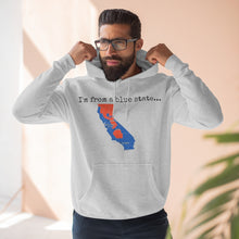 Load image into Gallery viewer, I'm from a blue state... California
