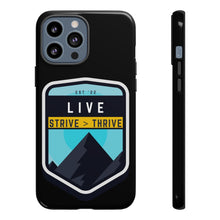 Load image into Gallery viewer, Live Strive Thrive Phone Case
