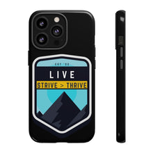 Load image into Gallery viewer, Live Strive Thrive Phone Case
