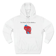 Load image into Gallery viewer, I'm from a blue state... Wisconsin
