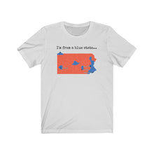 Load image into Gallery viewer, I'm from a blue state... Pennsylvania

