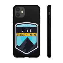Load image into Gallery viewer, Live Strive Thrive Phone Case

