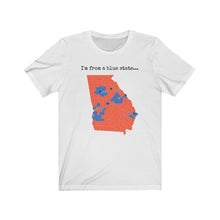 Load image into Gallery viewer, I'm from a blue state... Georgia
