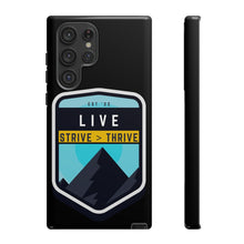 Load image into Gallery viewer, Live Strive Thrive Phone Case

