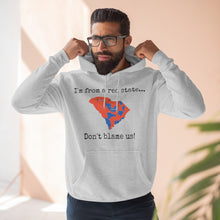 Load image into Gallery viewer, I'm from a red state... South Carolina
