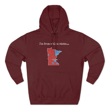 Load image into Gallery viewer, I'm from a blue state... Minnesota
