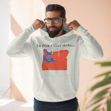 Load image into Gallery viewer, I'm from a blue state... Oregon
