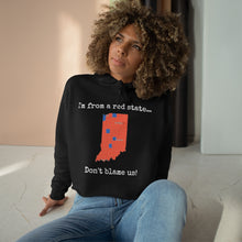 Load image into Gallery viewer, I'm from a red state... Indiana
