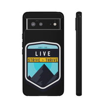 Load image into Gallery viewer, Live Strive Thrive Phone Case
