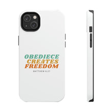 Load image into Gallery viewer, Obedience Creates Freedom - Christian Phone Case
