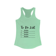 Load image into Gallery viewer, To Do List - Women's Racerback Tank
