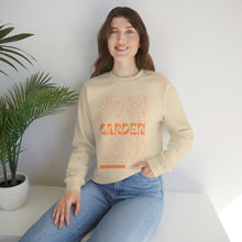 Load image into Gallery viewer, Garden, Garden, Garden - Crewneck Sweatshirt
