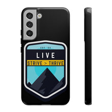 Load image into Gallery viewer, Live Strive Thrive Phone Case
