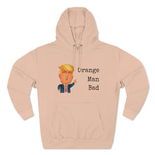 Load image into Gallery viewer, "Orange Man Bad" Hoodie - Donald Trump
