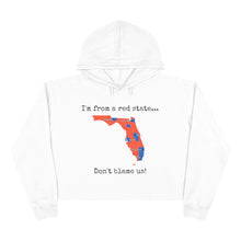 Load image into Gallery viewer, I'm from a red state... Florida
