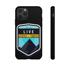 Load image into Gallery viewer, Live Strive Thrive Phone Case
