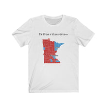 Load image into Gallery viewer, I'm from a blue state... Minnesota
